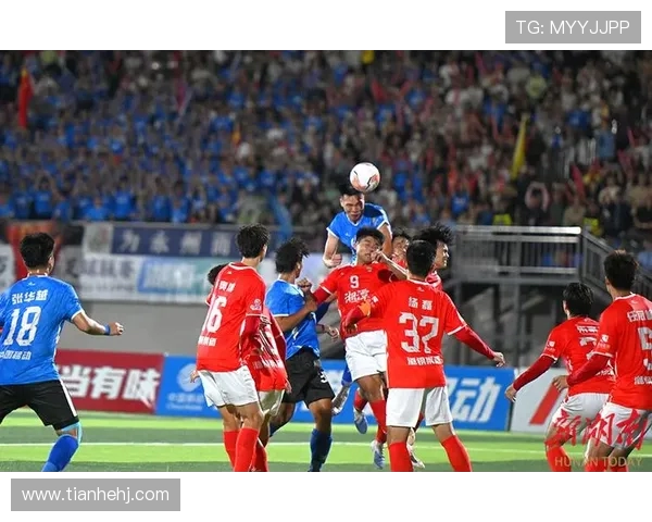 湘超足球新纪元揭幕地方豪强逐梦绿茵鏖战争锋传奇史诗宏图篇章